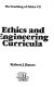 Ethics and engineering curricula /