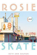 Rosie and Skate /