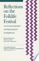 Reflections on the Folklife Festival : an ethnography of participant experience /
