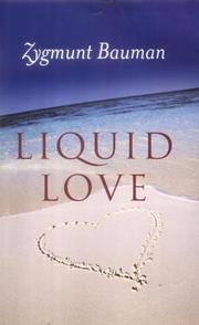 Liquid love : on the frailty of human bonds /