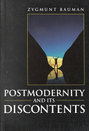 Postmodernity and its discontents /