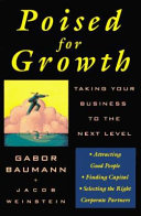 Poised for growth : taking your business to the next level /