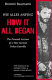 How it all began : the personal account of a West German urban Guerrilla /