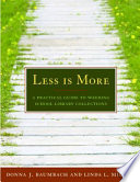Less is more : a practical guide to weeding school library collections /