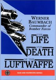 The life and death of the Luftwaffe /