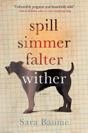 Spill simmer falter wither /
