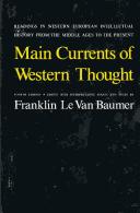 Main currents of Western thought : readings in Western European intellectual history from the Middle Ages to the present /