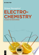 Electrochemistry : a guide for newcomers /
