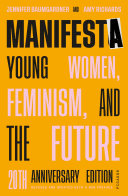 Manifesta : young women, feminism, and the future /