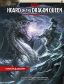 Hoard of the dragon queen.