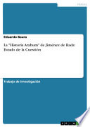 La "Historia Arabum" de Jiménez de Rada : estado de la questión /