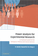 Power analysis for experimental research : a practical guide for the biological, medical and social sciences /