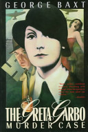 The Greta Garbo murder case /