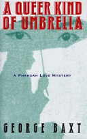 A queer kind of umbrella : a Pharoah Love mystery /