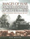 Panzer divisions at war, 1939-1945 /