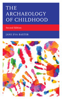 The archaeology of childhood /