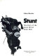 Stunt; the story of the great movie stunt men.