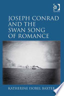 Joseph Conrad and the swan song of romance /
