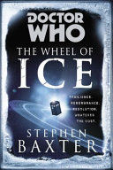 Doctor Who : the wheel of ice /