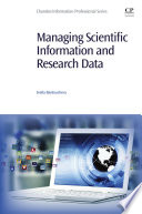 Managing scientific information and research data /