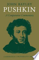 Pushkin ; a comparative commentary.