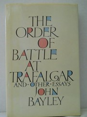 The order of battle at Trafalgar, and other essays /