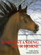 Understanding your horse : how to overcome common behaviour problems /