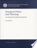 Transport policy and planning : an integrated analytical approach /