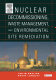Nuclear decommissioning, waste management, and environmental site remediation /