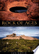 Rock of ages : human use and natural history of Australian granites /