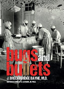Bugs and bullets : the true story of an American doctor on the Eastern Front during World War I /