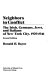 Neighbors in conflict : the Irish, Germans, Jews, and Italians of New York City, 1929-1941 /