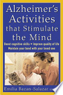 Alzheimer's activities that stimulate the mind /