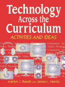 Technology across the curriculum : activities and ideas /