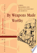 By weapons made worthy : lords, retainers, and their relationship in Beowulf /