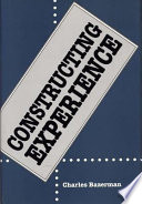 Constructing experience /