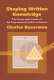 Shaping written knowledge : the genre and activity of the experimental article in science /