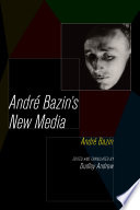 André Bazin's new media /