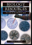 Biology resources in the electronic age /