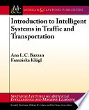 Introduction to intelligent systems in traffic and transportation /