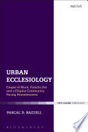 Urban ecclesiology : gospel of Mark, Familia Dei, and a Filipino community facing homelessness /