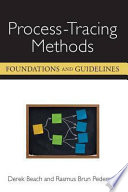 Process-tracing methods : foundations and guidelines /