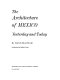 The architecture of Mexico ; yesterday and today /