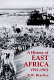 A history of East Africa, 1592-1902 /