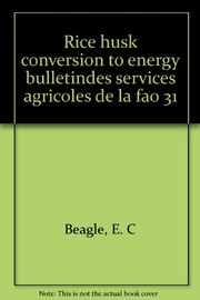 Rice-husk, conversion to energy /
