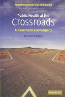 Public health at the crossroads : achievements and prospects /