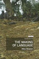 The making of language /