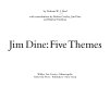 Jim Dine, five themes /
