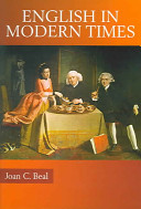 English in modern times, 1700-1945 /
