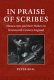 In praise of scribes : manuscripts and their makers in seventeenth-century England /